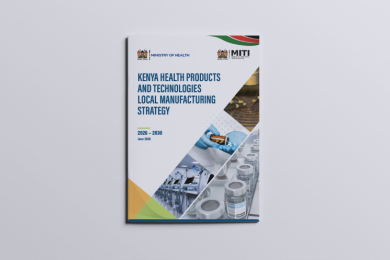 Kenya Health Products and Technologies Local Manufacturing Strategy 2026–2030